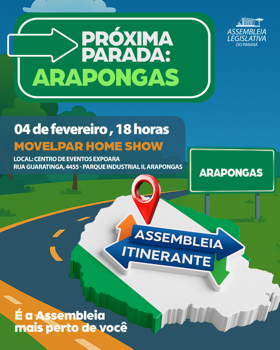 Assembleia Itinerante desembarca pela terceira vez em Arapongas nesta quarta-feira (4)