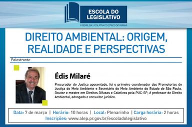 Escola do Legislativo promoverá palestra sobre as perspectivas do Direito Ambiental, na terça-feira (7)