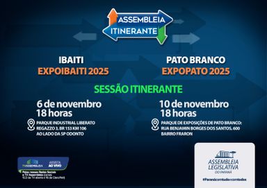 Assembleia Itinerante estreia em Ibaiti e Pato Branco nos primeiros dias de novembro