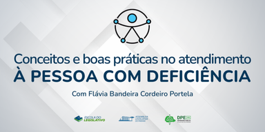 Escola do Legislativo promove curso de capacitação para atendimento inclusivo à pessoa com deficiência
