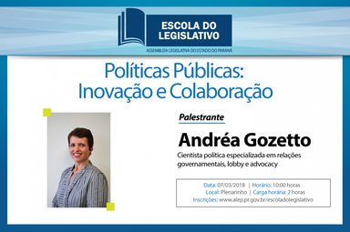Palestra sobre "Políticas Públicas: Inovação e Colaboração" marca retomada dos trabalhos da Escola do Legislativo