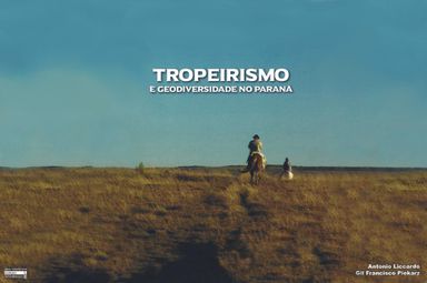 Livro sobre "Tropeirismo e Geodiversidade no Paraná" será lançado na Assembleia Legislativa na segunda-feira (4)
