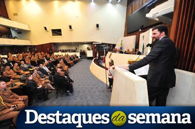 A semana no Legislativo paranaense foi marcada por debates com a sociedade e homenagens