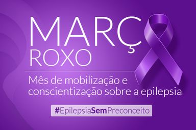 Março Roxo: Epilepsia sem preconceito