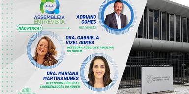 Assembleia Entrevista debate violência política de gênero e nova central de atendimento do NUDEM