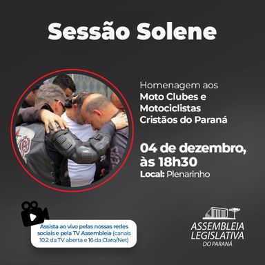 Sessão Solene na Assembleia Legislativa vai homenagear Moto Clubes e Motociclistas Cristãos do Paraná