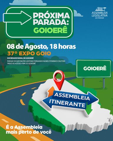 Assembleia Itinerante desembarca em Goioerê nesta sexta-feira (8) com Sessão Especial e atendimento à população