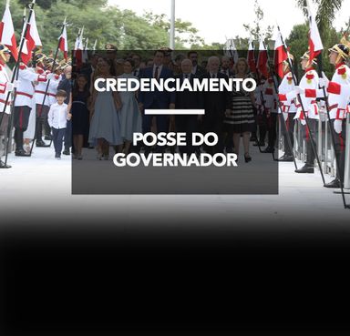 Credenciamento: Posse governador e vice-governador