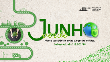 Junho Verde reforça papel da Assembleia Legislativa na defesa do meio ambiente