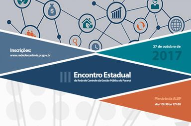 Assembleia recebe na sexta-feira (27) o III Encontro Estadual da Rede de Controle da Gestão Pública