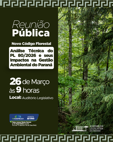Debate público na Assembleia discute proposta de novo Código Florestal do Paraná