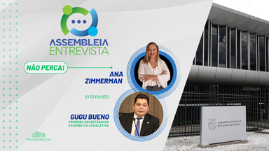 Assembleia Entrevista: deputado Gugu Bueno (PSD) conta sua trajetória e reflete sobre os desafios de ser 1º Secretário da Alep