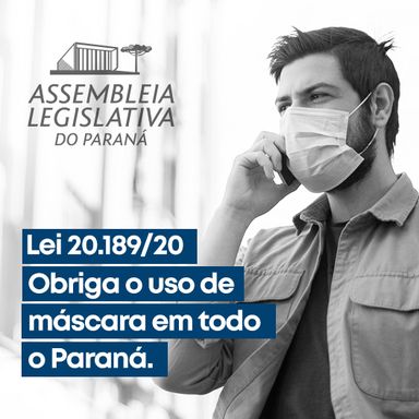 Seguindo exemplo da Assembleia do Paraná, Câmara dos Deputados aprova uso obrigatório de máscaras em todo o país