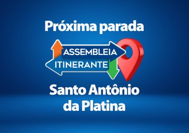 Deputados já estão na expectativa para a edição da Assembleia Itinerante de Santo Antônio da Platina