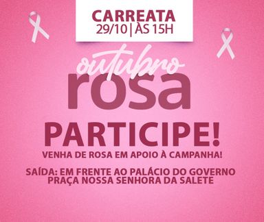 Carreata irá encerrar a Campanha Outubro Rosa 2020