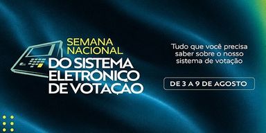 TV Assembleia transmite abertura da Semana Nacional do Sistema Eletrônico de Votação