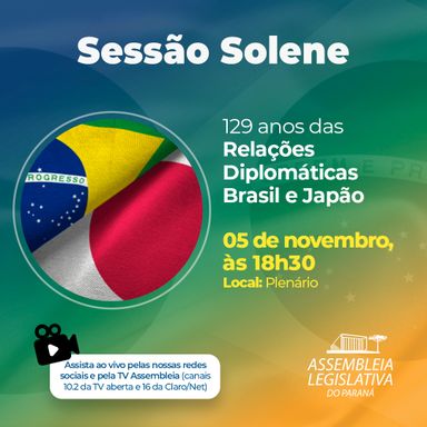 Assembleia celebra os 129 anos de relações diplomáticas entre o Brasil e o Japão
