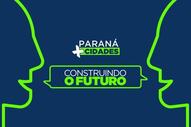 Assembleia Legislativa estará presente no Paraná Mais Cidades, em Foz do Iguaçu