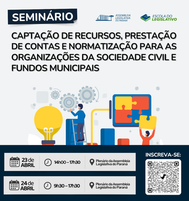 Escola do Legislativo promove seminário “Captação de Recursos, Prestação de Contas e Normatização para OSCs e Fundos Municipais”