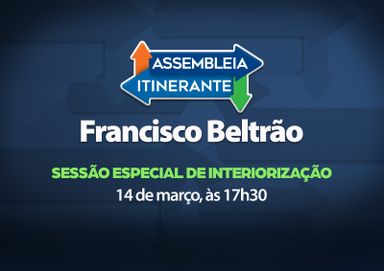 Parlamentares se preparam para Assembleia Itinerante em Francisco Beltrão