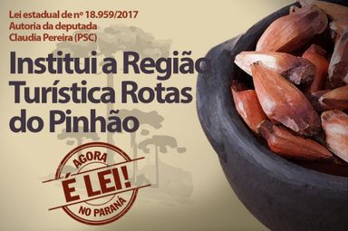 Um dos mais tradicionais roteiros turísticos do Paraná agora é oficializado em lei estadual