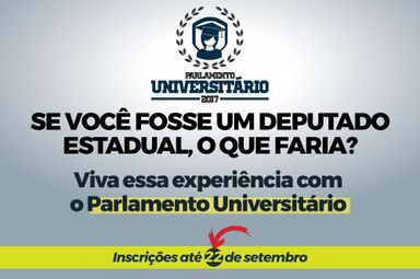 Inscrições para o Parlamento Universitário podem ser feitas até o dia 22 de setembro