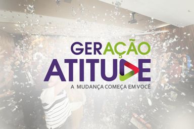 Geração Atitude revelará o melhor projeto de lei apresentado por um estudante do Ensino Médio em 2017