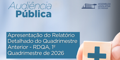Comissão de Saúde promove audiência de prestação de contas da Sesa referente ao primeiro quadrimestre de 2026