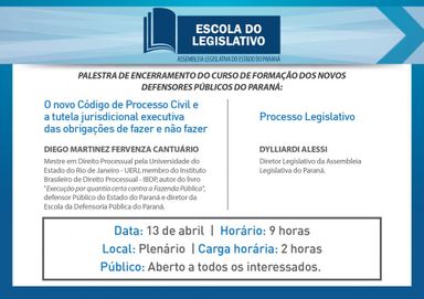 Escola do Legislativo promove palestras em conjunto com a Escola da Defensoria Pública do Paraná