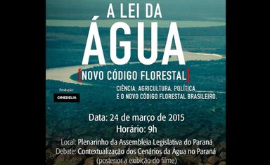 Documentário "A Lei da Água" será exibido no Plenarinho da Assembleia Legislativa nesta terça-feira (24)