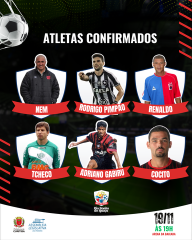 Assembleia Legislativa reúne craques históricos do futebol paranaense no evento “Bola Pra Frente, Rio Bonito do Iguaçu”